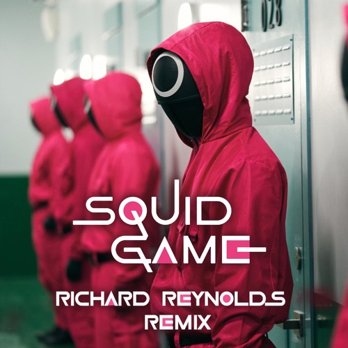 SQUID GAME - Pink Soldiers (Richard Reynolds Remix)