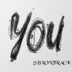 “ YOU “ Prod. SBXONTRACK