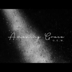 G.E.M. - Amazing Grace