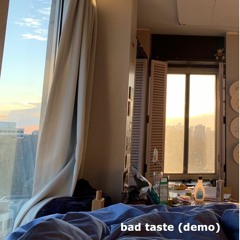 bad taste (demo)