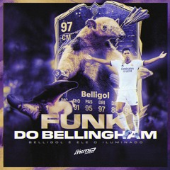 FUNK BEAT DO BELLINGHAM - BELLIGOL É ELE O ILUMINADO (DJ Mimo Prod.)