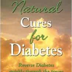[DOWNLOAD] PDF ✅ Dr. Cass Ingram's Natural Cures For Diabetes: Reverse diabetes quick