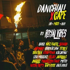 DANCEHALL XCAPE by RV(Raver, Vybz Kartel, Demarco, Stylo G, Shenseea, Ding Dong, L. Mercedez + MORE)
