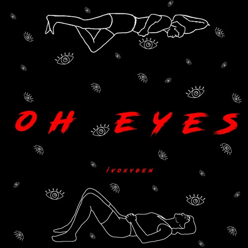 oh eyes