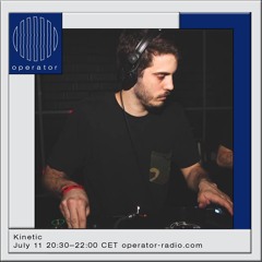 Kinetic - 11th July 2020