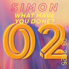 SIMON WHYD? AUGUST 25