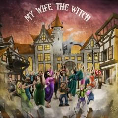 Wolver - My Wife, The Witch