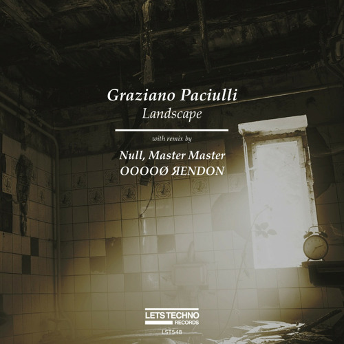 Graziano Paciulli - Landscape (Null Remix)