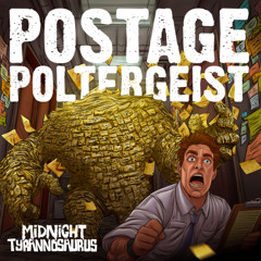 Midnight Tyrannosaurus - Postage Poltergeist (OUT NOW!)