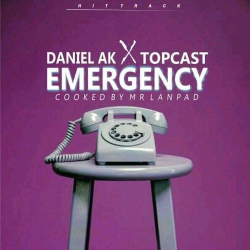 Daniel A K x Topcast - Emergency  [M&M by Mr Lanpad]
