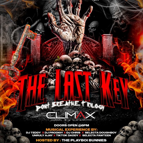 The Last Key (Live Audio) @ClimaxLounge @DjTeddy x @Selecta Dejon x @Bodie x @Selecta AR 10.21.23