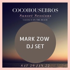 CHB Sunset Sessions 010 - Mark Zow (DJ SET) #044