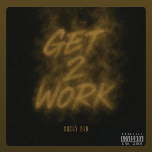 Get 2 Work - Shely210