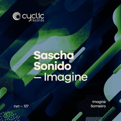 Sascha Sonido - Imagine (CYC127)