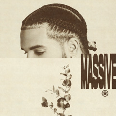 Drake Massive - Sir Grimz Edit