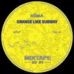 Orange Like Subway