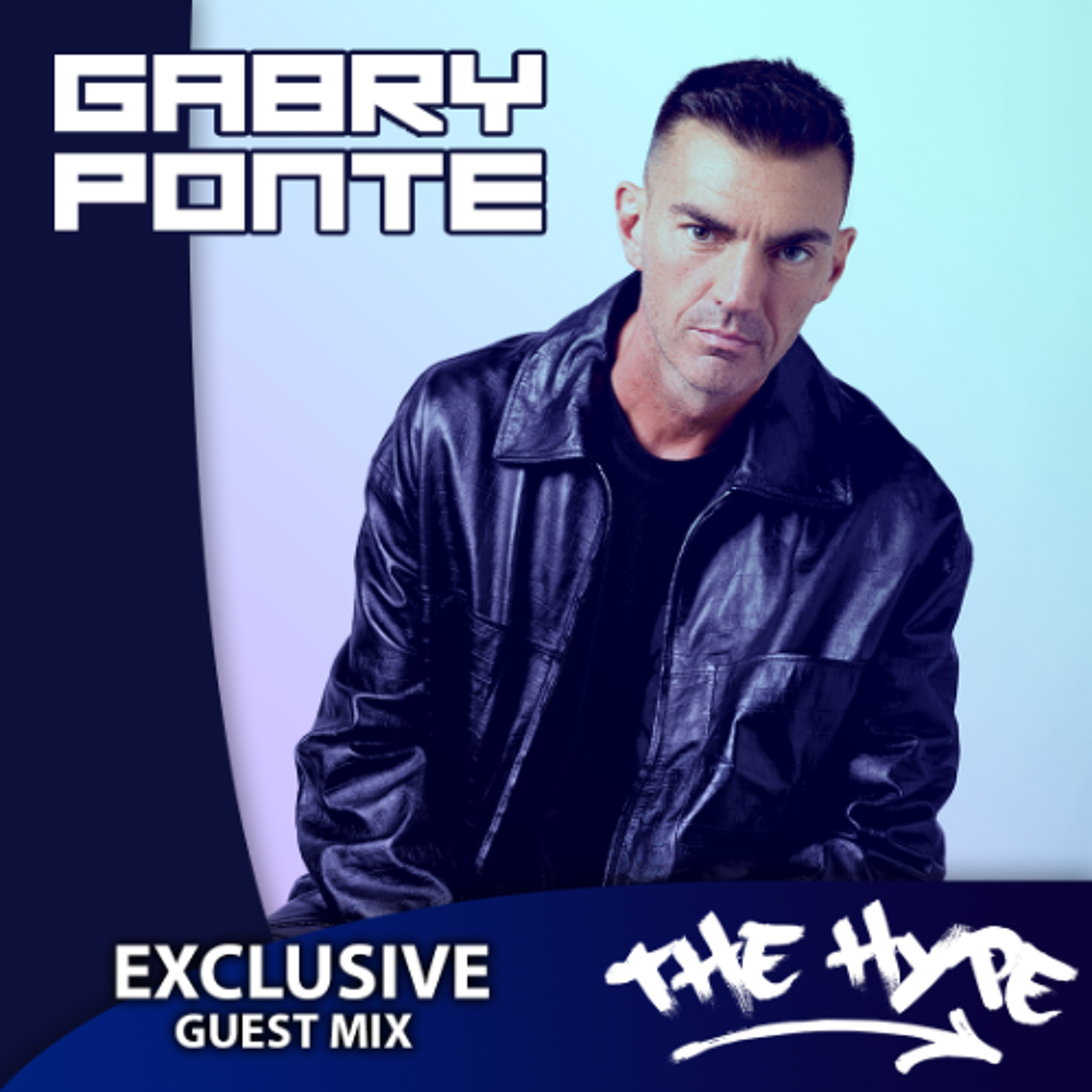 THE HYPE 453 - GABRY PONTE guest mix episode artwork
