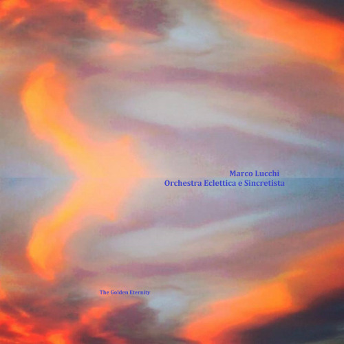 Antonio de Braga and Marco Lucchi - The Golden Eternity