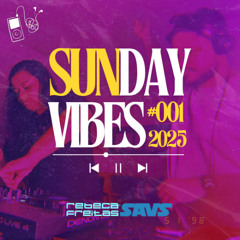 Savs vs Rebeca @ Sunday Vibes 2025