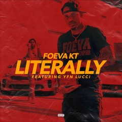 Literally Ft. YFN Lucci