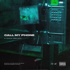 Call My Phone (Prod. by @itsseanstarks)