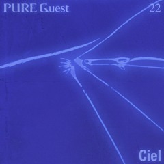 PURE Guest.022 Ciel