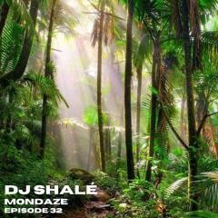 DJ Shalé - Mondaze Ep 32