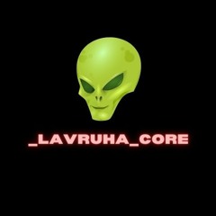 lavruha_core- ДЫМОК (Hardstyle Hardbass Remix)