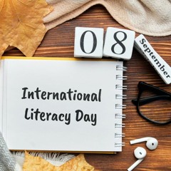 International Literacy Day Podcast