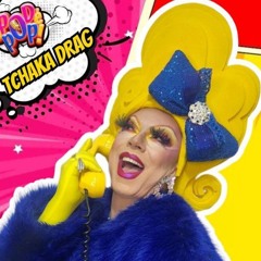 TCHAKA DRAG- O POD É POP #104 #PODCAST #VIDEOCAST #ENTRETERIMENTO