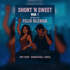 SHORT N SWEET VOL 2