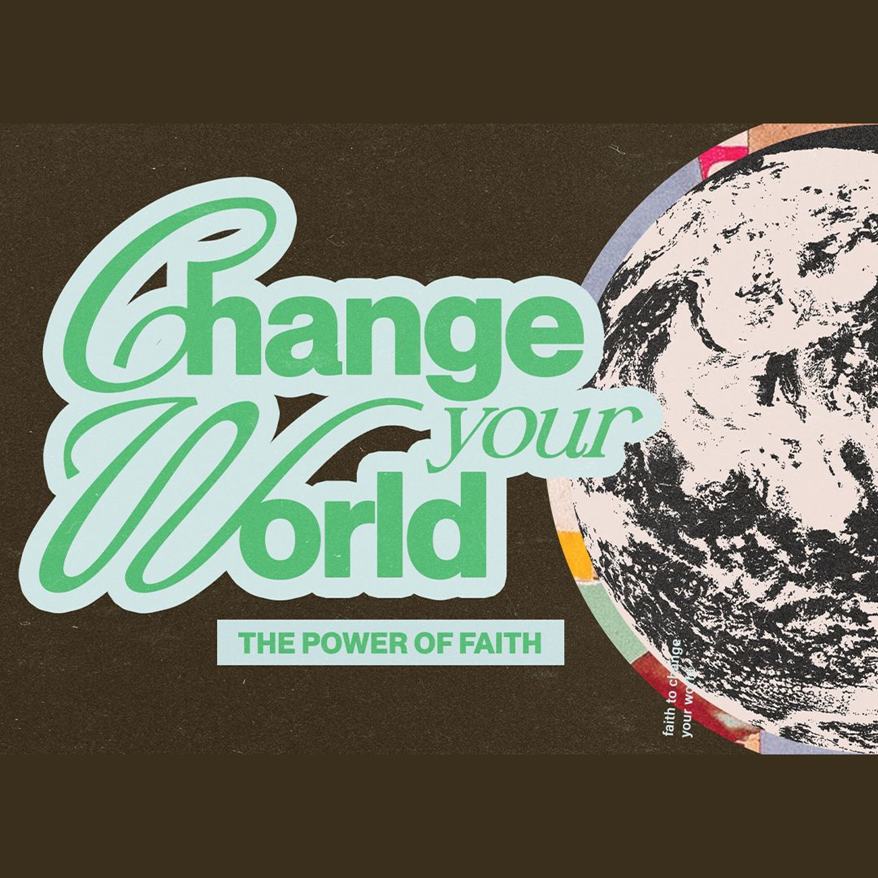 Change Your World | Week 1 | June 9th, 2024 | Pastor Chris Sarno episode artwork
