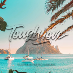 Something For The Sunshine (Mixtape)