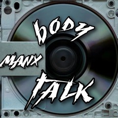 BODY TALK (MANX)