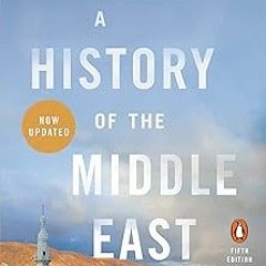AUDIO A History of the Middle East: Fifth Edition BY Peter Mansfield (Author),Nicolas Pelham (E