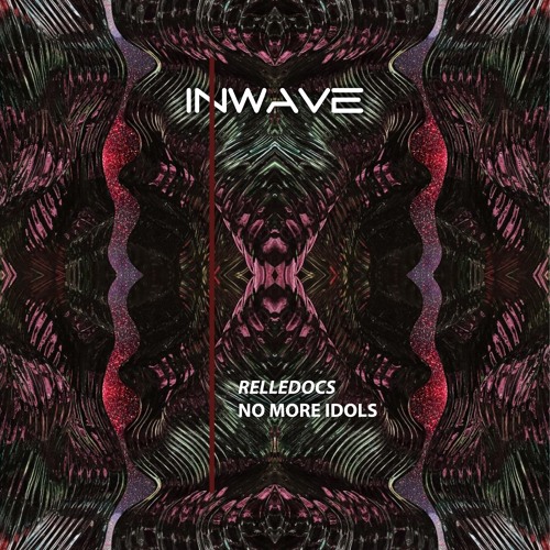 Relledocs - No More Idols (Original Mix)