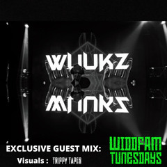 WIDDFAM TUNESDAYS GUESTMIX : WUUKZ (VISUALS BY TRIPPY TAPES)