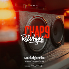 Dj Whyne - ReWhyne Chap.9 : Dancehall Generation