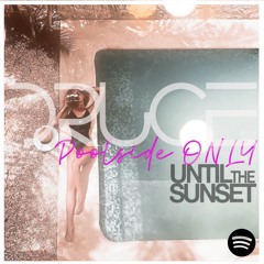 Until the Sunset :: Poolside Only May 2022
