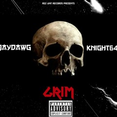 Jay-Dawg x Knight64 - Grim (Prod. H3 Music)