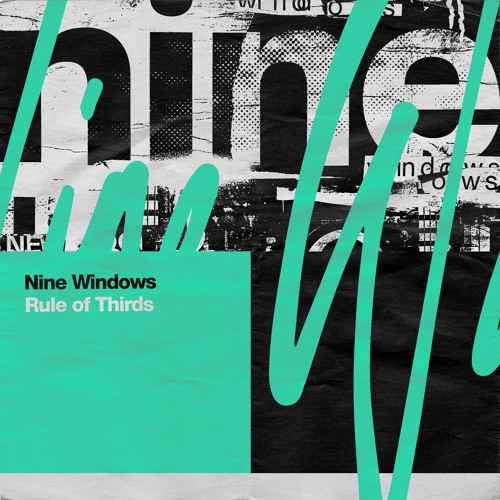 Nine Windows - Mirror Image - Rule of Thirds LP