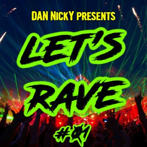 Lets Rave 01 - 2022 - 11 - 18