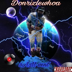 3AM vent  Donrizlewhoa beat by 1080pale