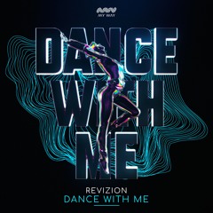 Revizion - Dance With Me