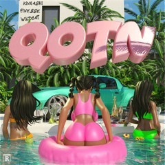King Ashi X Finesse X Rman Wildcat - QOTN
