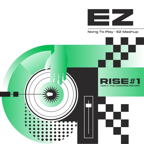 Nong To Play - EZ Mashup