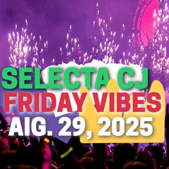 Aug 29, 2025 Friday Vibes @B87 FM