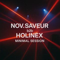 NOV.SAVEUR B2B HOLINEX 25.09.25 // Minimal Session #1