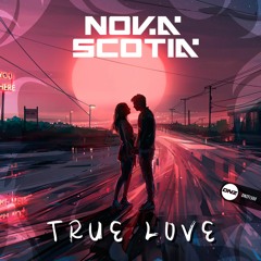 Nova Scotia - True Love