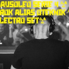 MAUSOLEO SERIE 4 - UROK ALIAS OTEKNIK (Electro Set)